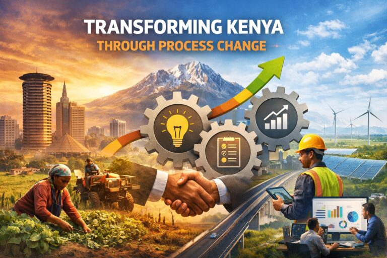 Transforming Kenya Through Process Change